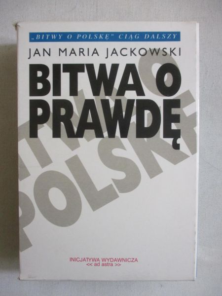 Bitwa o prawdę, t. I-III