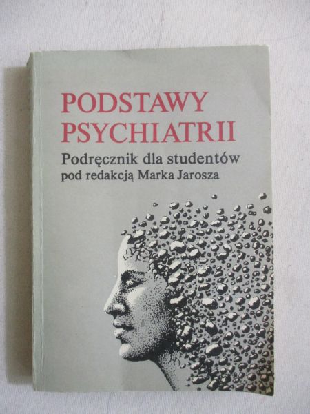 Podstawy psychiatrii