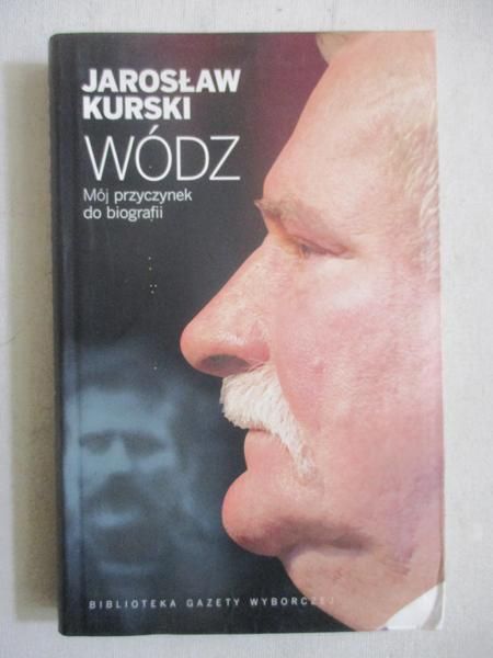 Wódz. Mój przyczynek do biografii