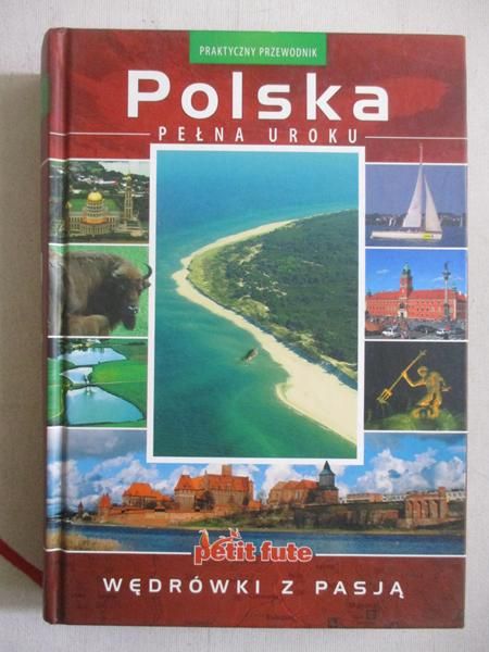 Polska pełna uroku. Praktyczny przewodnik