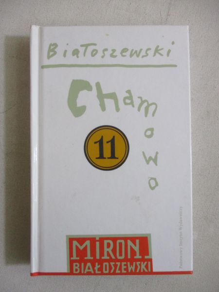 Białoszewski Miron - Chamowo