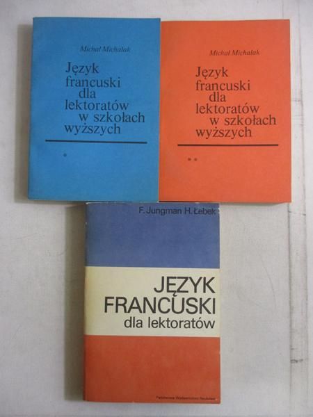 Michał Michalak - Język Francuski dla lektoratów T. I-III