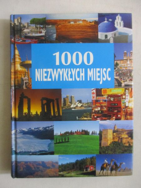 1000 niezwykłych miejsc