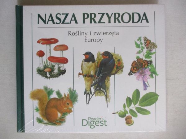 Nasza Przyroda. Rośliny i zwierzęta Europy, Nowa