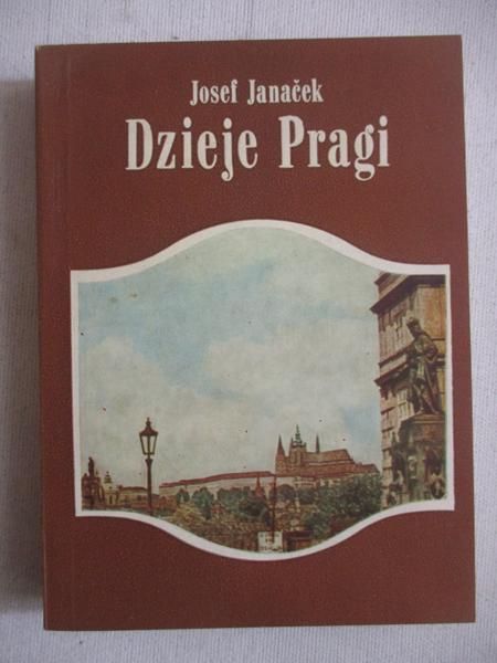 Janacek Josef - Dzieje Pragi