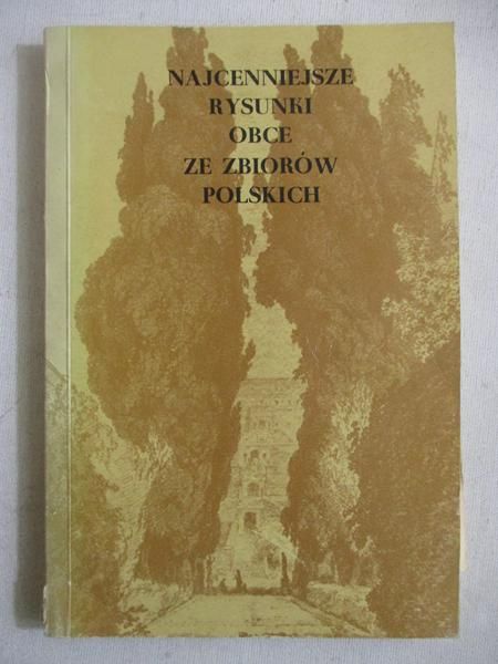 Najcenniejsze rysunki obce ze zbiorów polskich