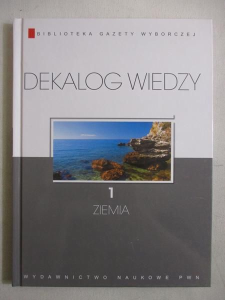 Dekalog wiedzy: Ziemia