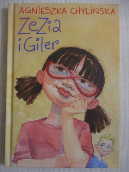 Chylińska Agnieszka - Zezia i Giler