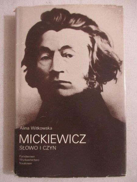 Mickiewicz: słowo i czyn