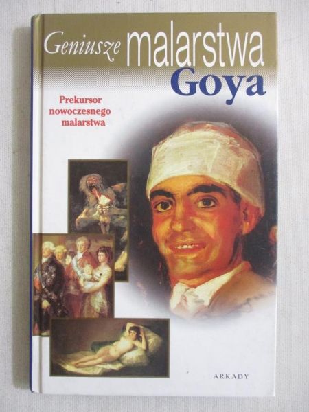 Geniusze malarstwa. Goya