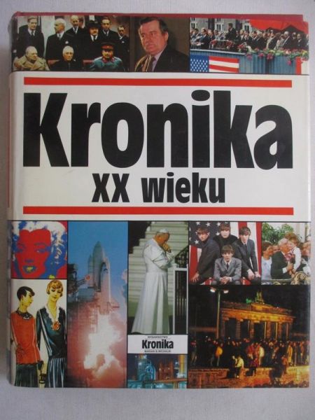 Michalik Marian B. (oprac.) - Kronika XX wieku