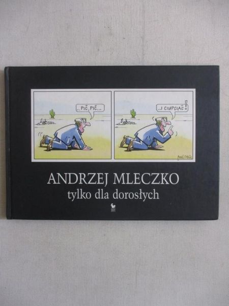 Mleczko Andrzej - Tylko dla dorosłych