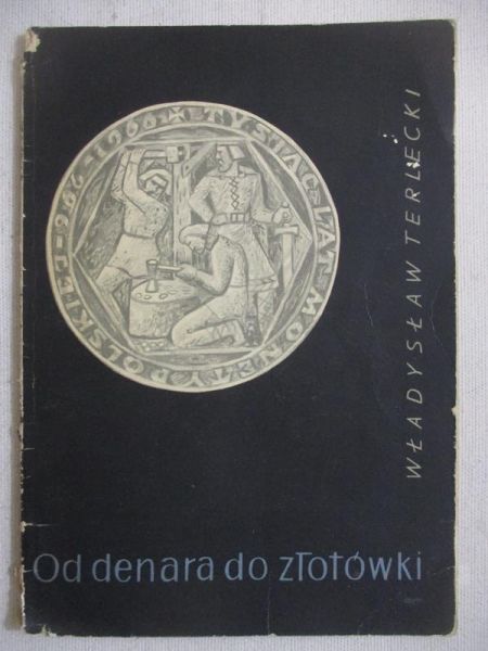 Od denara do złotówki