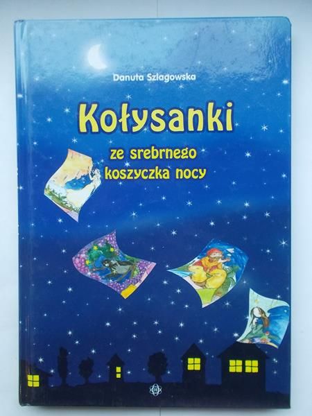 Kołysanki ze srebrnego koszyczka nocy