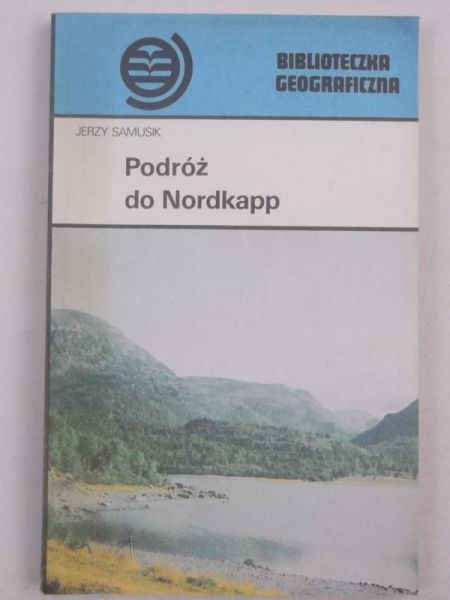 Samusik Jerzy - Podróż do Nordkapp