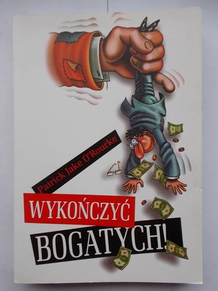 Jake - Wykończyć bogatych!