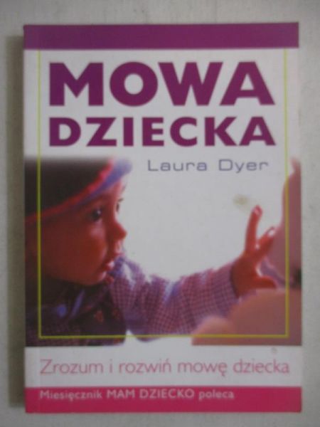 Dyer Laura - Mowa dziecka