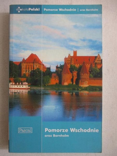 Pomorze Wschodnie oraz Bornholm