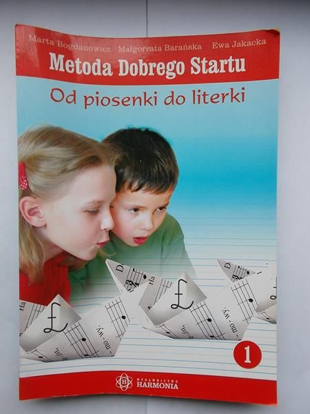 Metoda dobrego startu. Od piosenki do literki cz.1