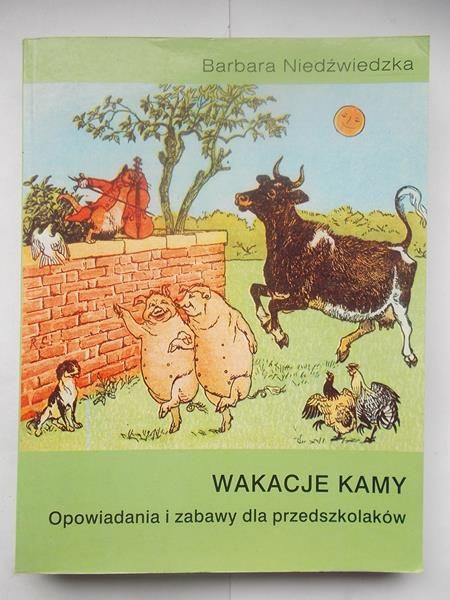 Niedźwiedzka Barbara  - Wakacje Kamy