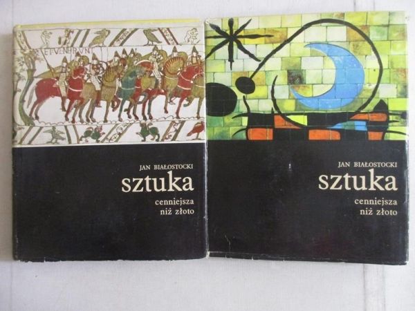 Białostocki Jan - Sztuka cenniejsza niż złoto, Tom I-II
