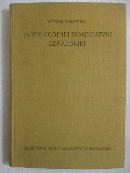 Zarys ogólnej diagnostyki lekarskiej