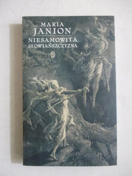 Janion Maria - Niesamowita Słowiańszczyzna. Fantazmaty literatury