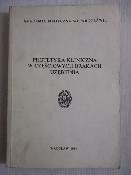 Protetyka kliniczna w częściowych brakach uzębienia