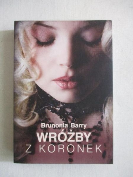Barry Brunonia - Wróżby z koronek