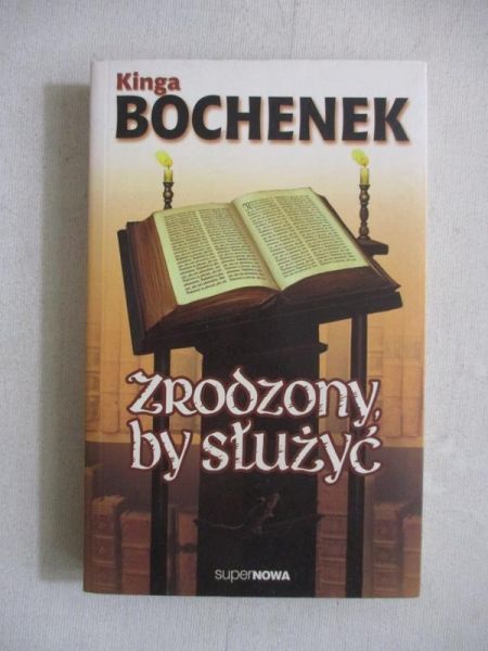 Zrodzony by służyć