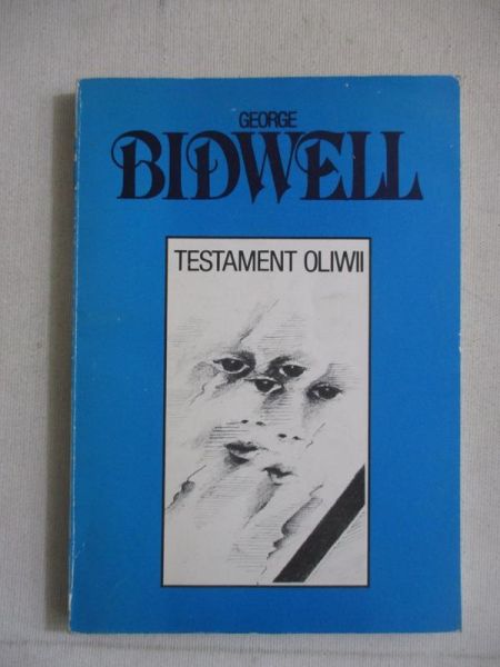 Bidwell George - Testament Oliwii