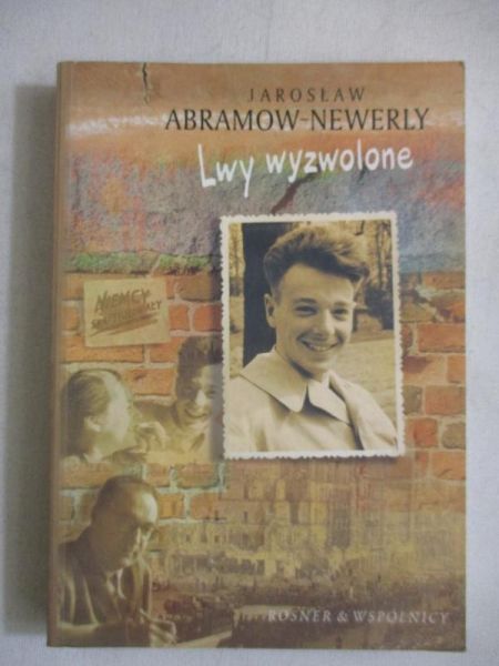 Abramow-Newerly Jarosław - Lwy wyzwolone