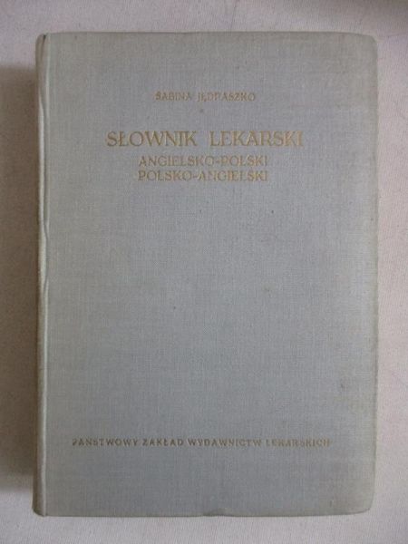 Słownik lekarski angielsko-polski, polsko-angielski