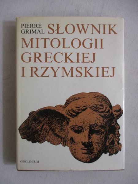 Grimal Pierre - Słownik mitologii greckiej i rzymskiej
