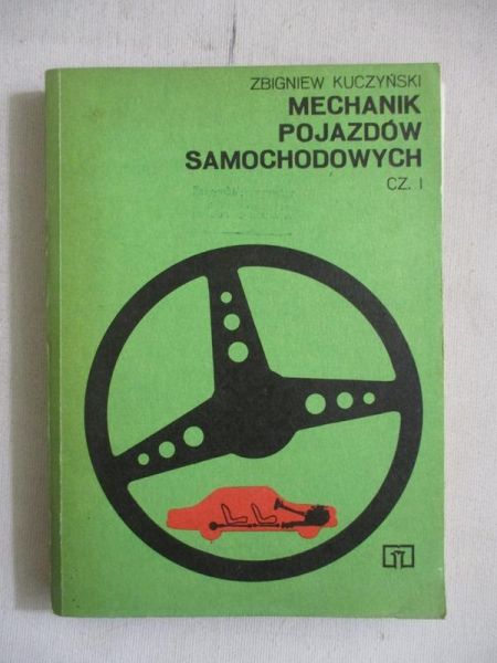 Kuczyński Zbigniew - Mechanik pojazdów samochodowych, cz. 1