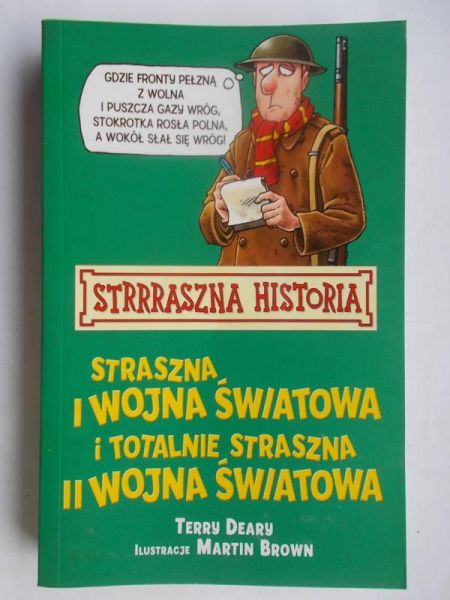 Straszna I Wojna Światowa i totalnie straszna II wojna światowa