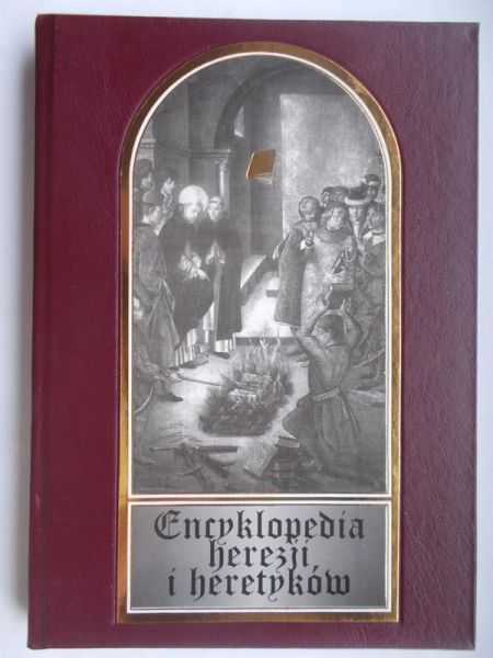 Encyklopedia herezji i heretyków