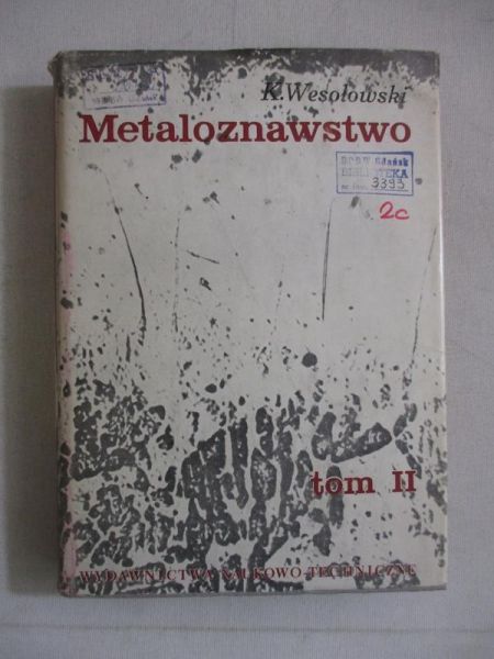 Metaloznawstwo, Tom II