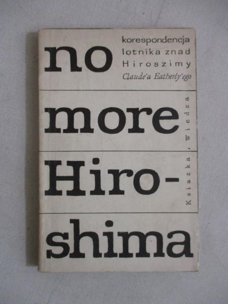 No more Hiroshima…