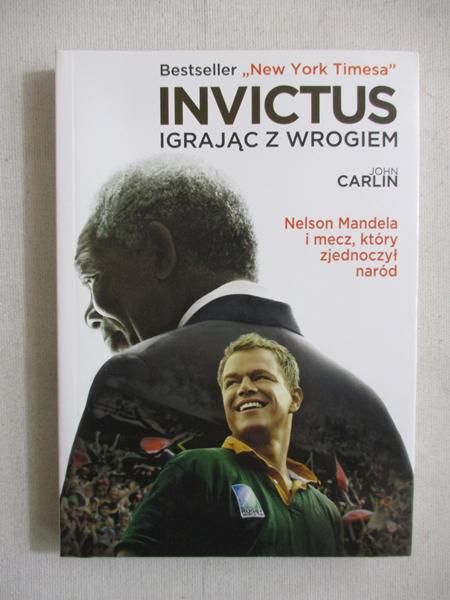 Carlin John  - Invictus igrając z wrogiem