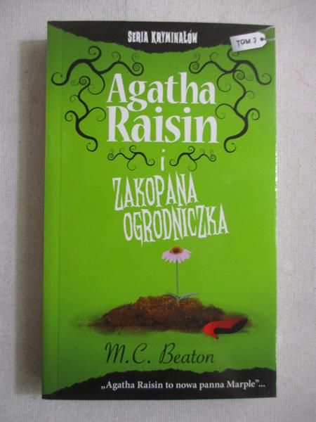 Agatha Raisin i zakopana ogrodniczka