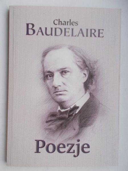 Baudelaire Charles - Poezje