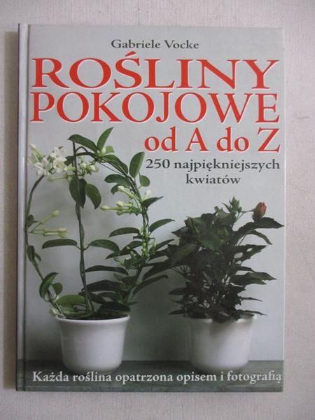 Rośliny pokojowe od A do Z