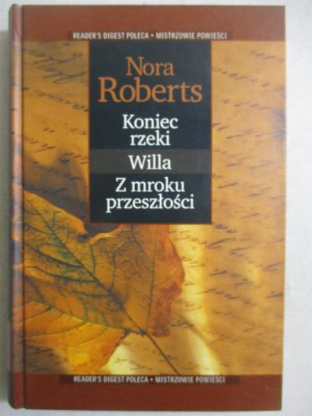 Koniec rzeki, Willa, Z mroku przeszłości