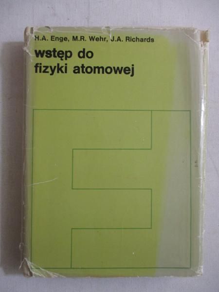Enge H. A. - Wstęp do fizyki atomowej