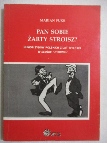 Fuks Marian - Pan sobie żarty stroisz?