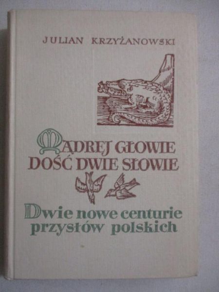 Mądrej głowie dość dwie słowie, Tom II