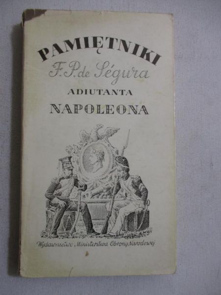 Pamiętniki a Pawła  a adiutanta Napoleona
