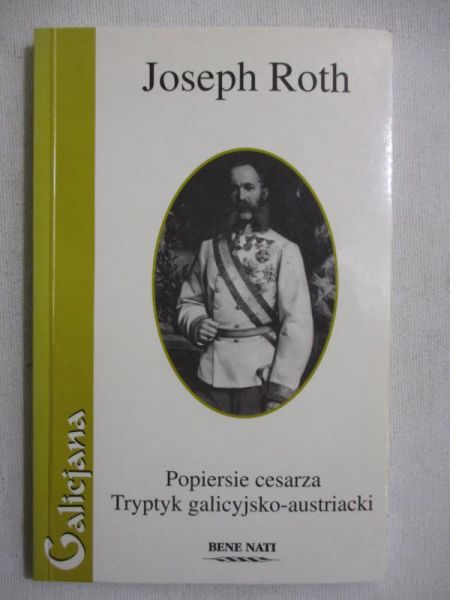 Popiersie cesarza. Tryptyk galicyjski-austriacki