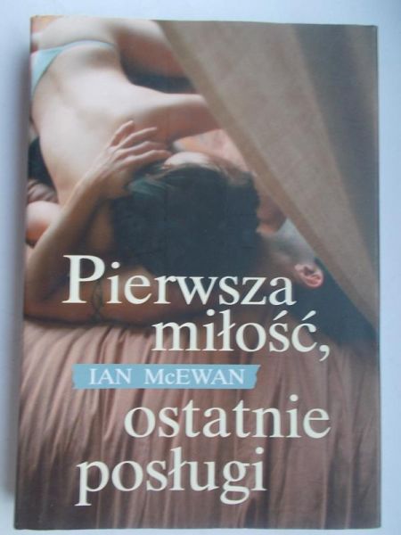 Pierwsza miłość, ostatnie posługi